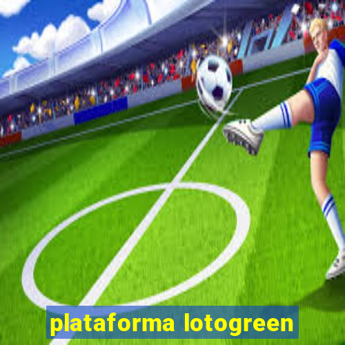 plataforma lotogreen