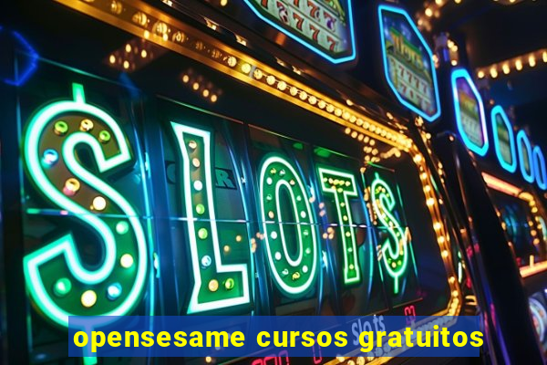 opensesame cursos gratuitos