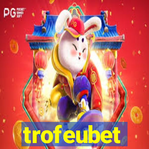 trofeubet
