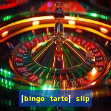 [bingo tarte] slip & stop 1988 part 1