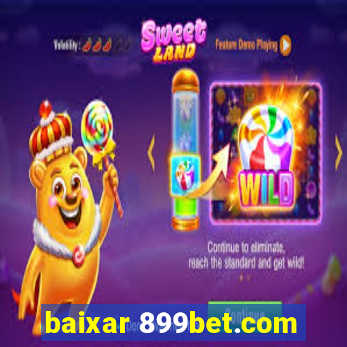 baixar 899bet.com