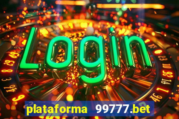 plataforma 99777.bet é confiável