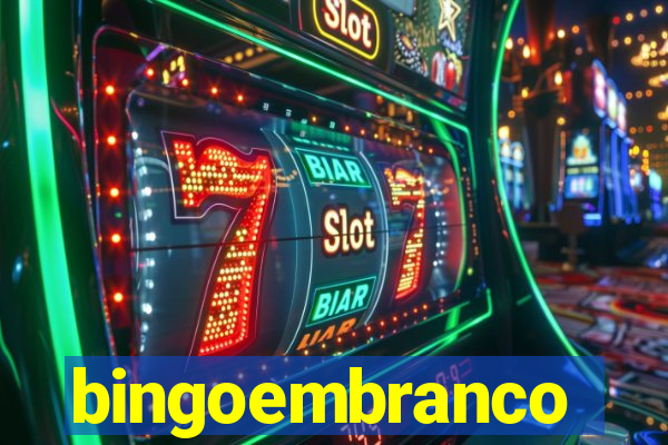 bingoembranco