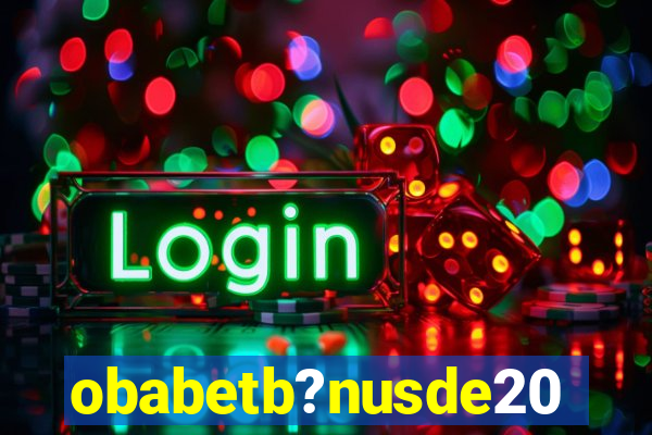 obabetb?nusde20