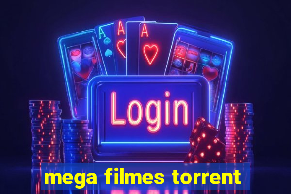 mega filmes torrent